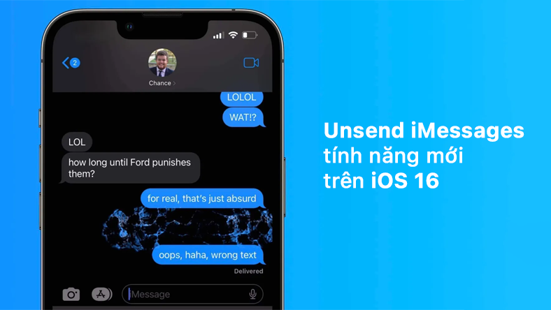 Tính năng Unsend iMessages mới trên iOS 16