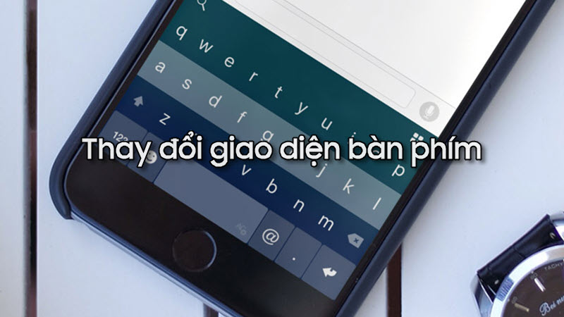 Cách thay đổi bàn phím điện thoại Android và iOS nhanh chóng