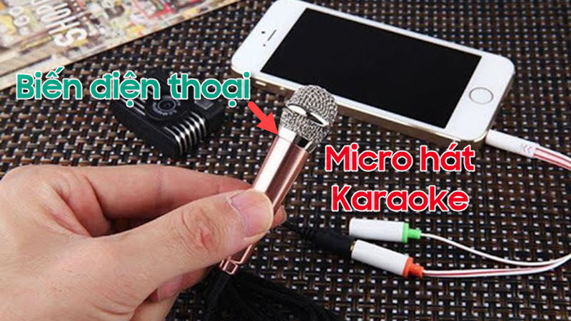 Biến điện thoại thành Micro hát Karaoke chỉ trong 5 phút