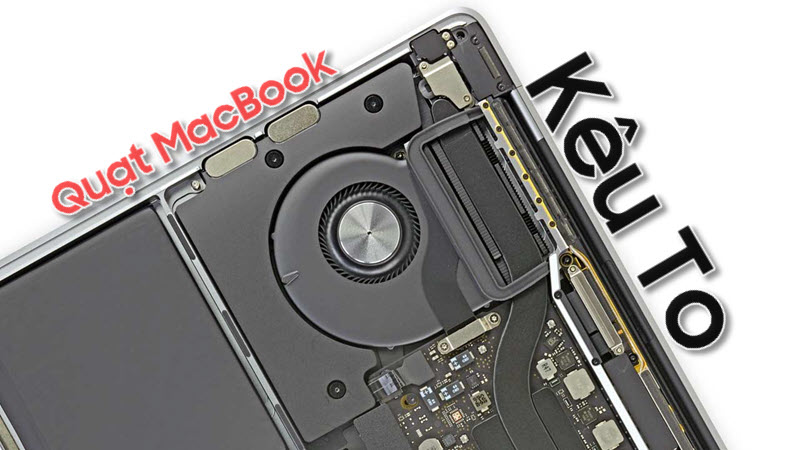 Cách khắc phục tình trạng quạt Macbook kêu to
