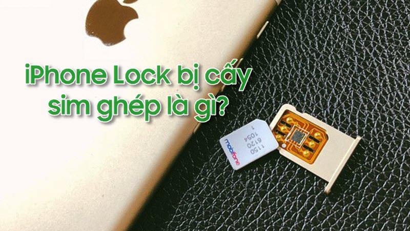 cách nhận biết ip lock cấy sim ghép