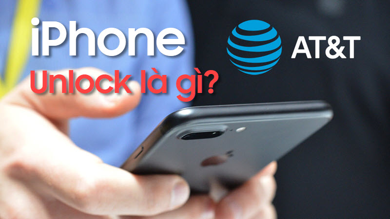 iPhone unlock là gì? Cách Unlock iPhone như thế nào?