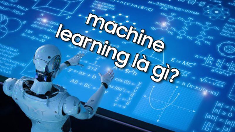 Machine Learning là gì? Một số lĩnh vực ứng dụng Machine Learning