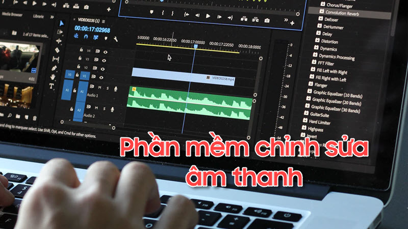 Top 8 phần mềm chỉnh sửa âm thanh free - Cài đặt ngay kẻo phí!