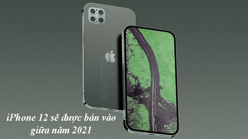 Apple nhiều khả năng sẽ ra mắt iPhone 12 vào giữa năm 2021
