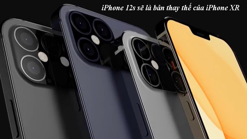 iPhone 12s sẽ thay thế iPhone XR vào quý 2 của năm 2021
