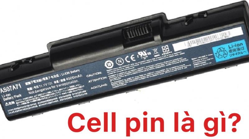 Những kiến thức cần biết về cell pin laptop