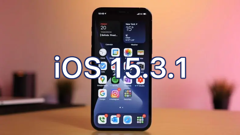 Apple phát hành iOS 15.3.1 với các sửa lỗi bảo mật và trợ năng