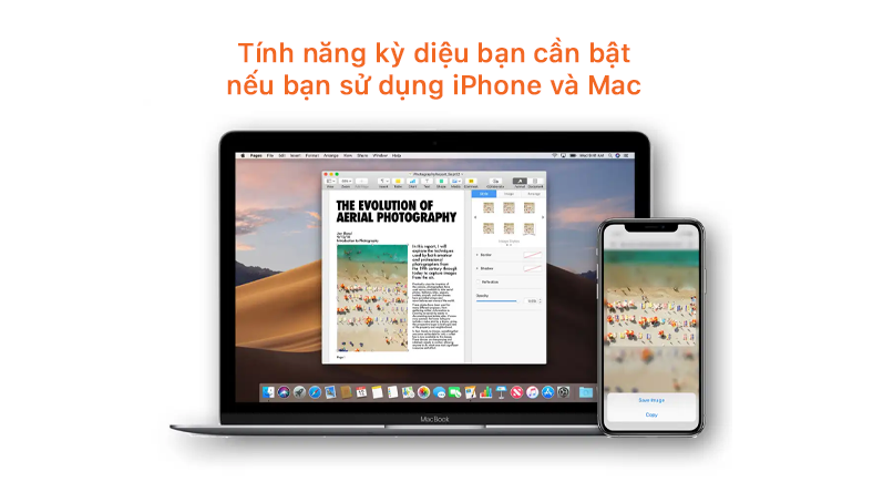 Tính năng kỳ diệu bạn cần bật nếu bạn sử dụng iPhone và Mac