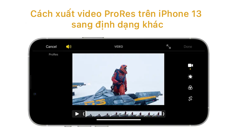 Cách xuất video ProRes trên iPhone 13 sang định dạng khác