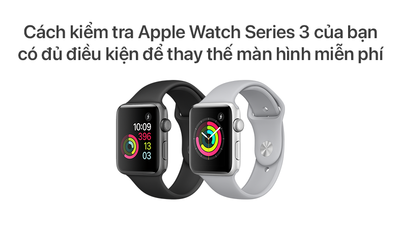 Cách kiểm tra Apple Watch Series 3 của bạn có đủ điều kiện để thay thế màn hình miễn phí