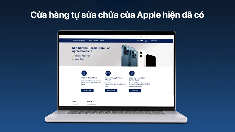 Apple cho phép người dùng mua linh kiện sửa chữa tại Self Service Repair Store