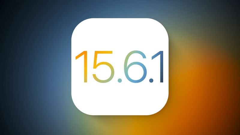 iOS 15.6.1 và iPadOS 15.6.1