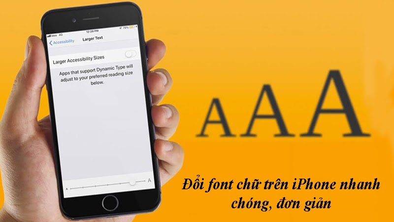 Làm sao để thay đổi font chữ iPhone một cách đơn giản nhất