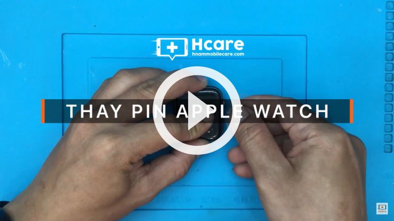 Quy trình thay pin Apple Watch tại Hcare